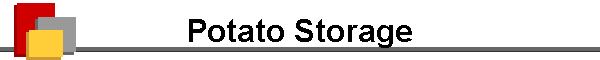 Potato Storage